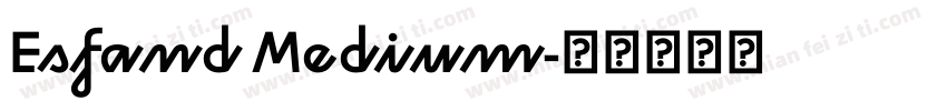 Esfand Medium字体转换